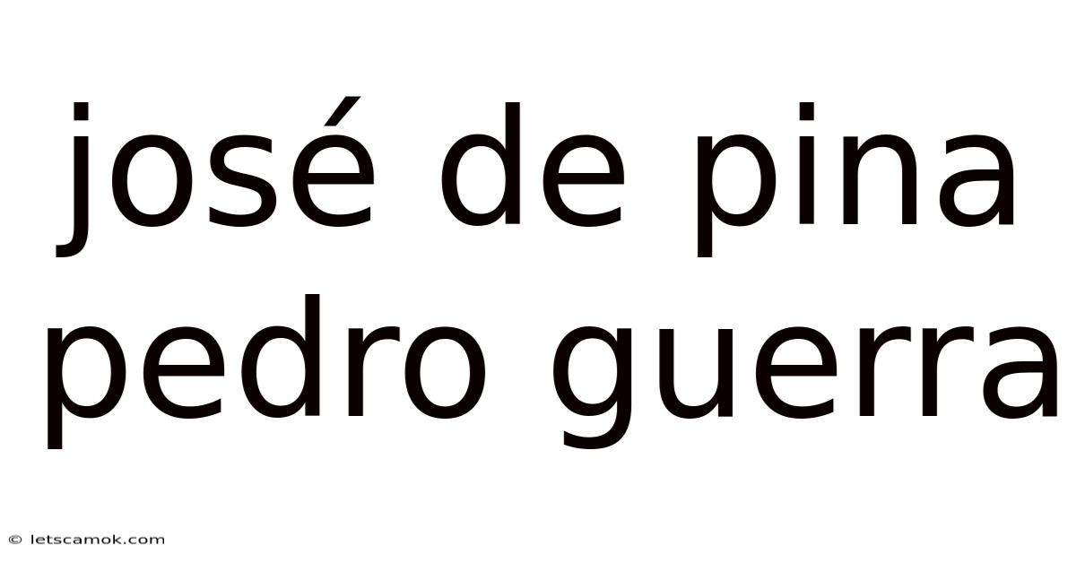 José De Pina Pedro Guerra