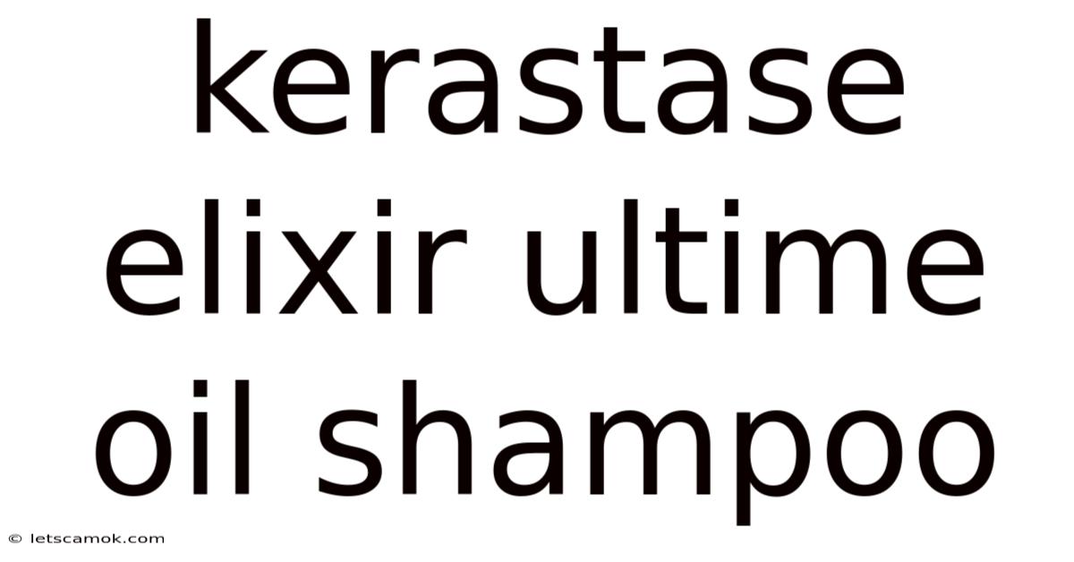 Kerastase Elixir Ultime Oil Shampoo