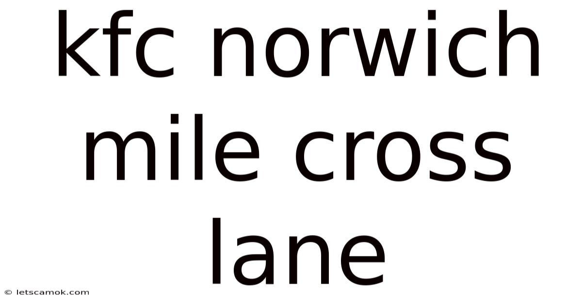 Kfc Norwich Mile Cross Lane