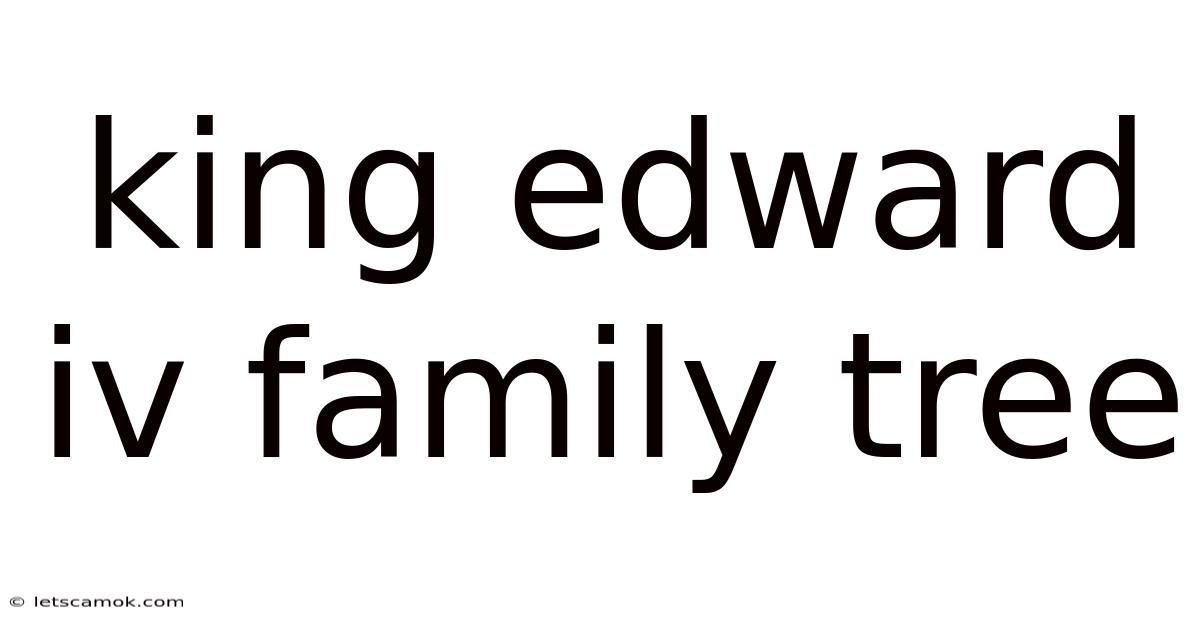 King Edward Iv Family Tree