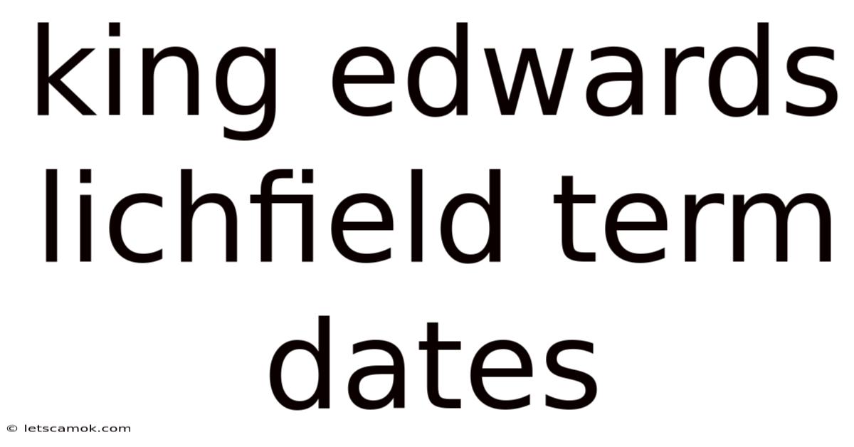 King Edwards Lichfield Term Dates