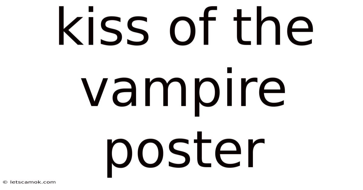 Kiss Of The Vampire Poster