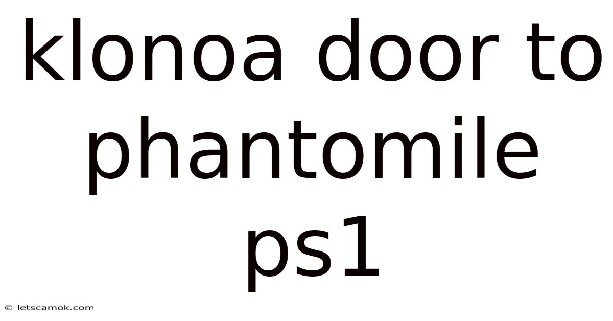 Klonoa Door To Phantomile Ps1