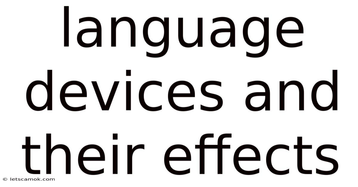 Language Devices And Their Effects