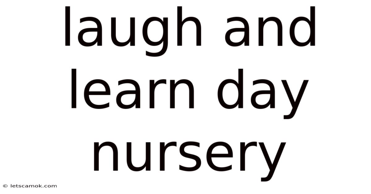 Laugh And Learn Day Nursery