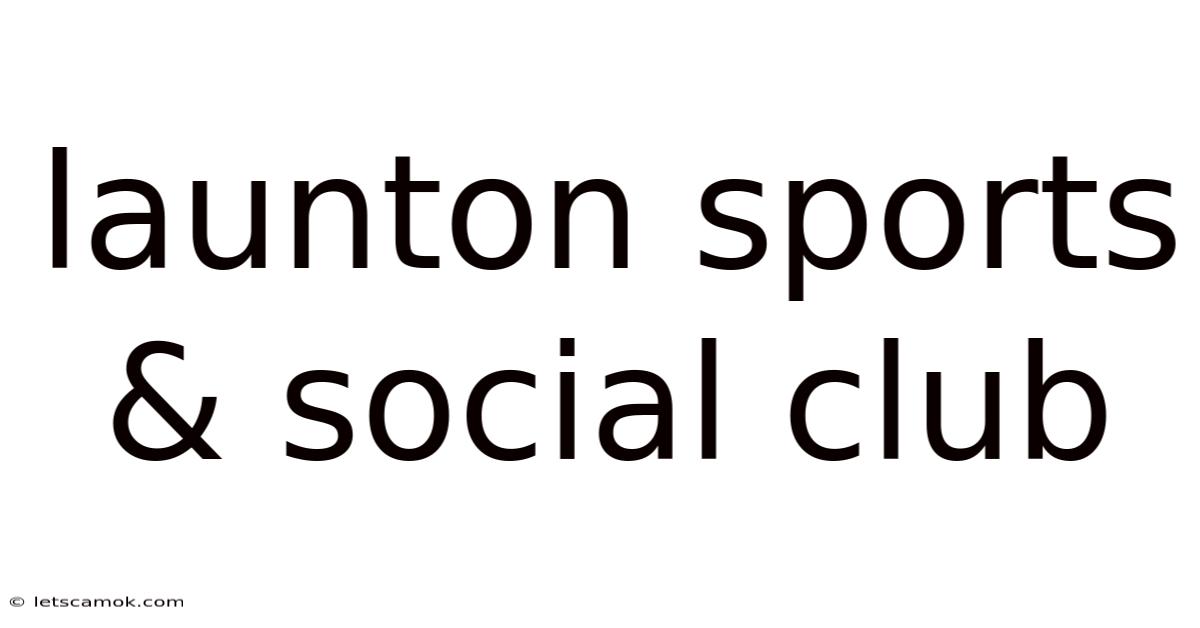 Launton Sports & Social Club