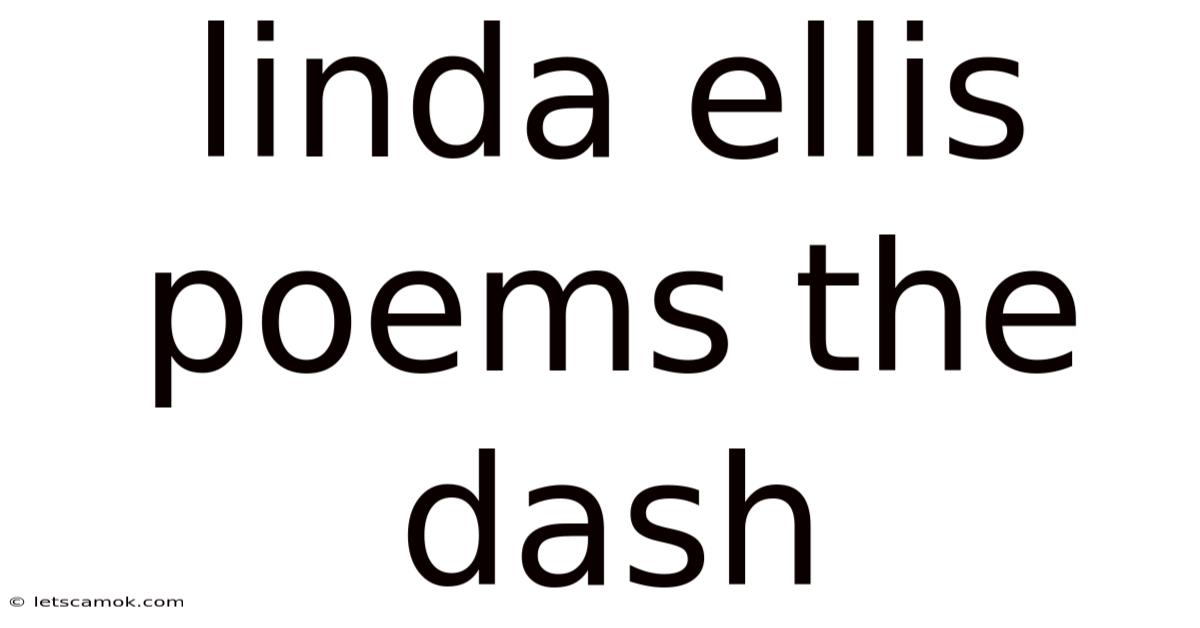 Linda Ellis Poems The Dash