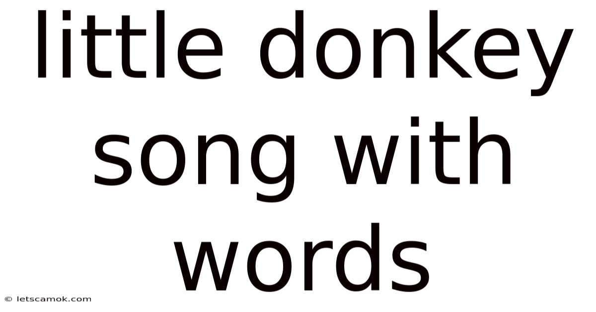 Little Donkey Song With Words