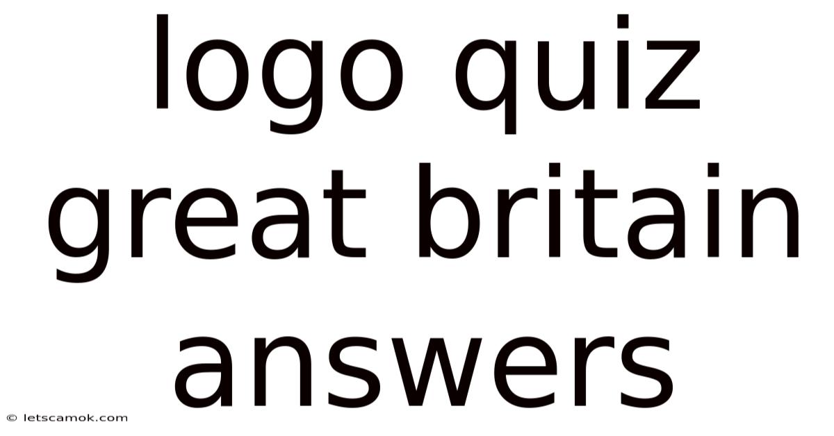Logo Quiz Great Britain Answers
