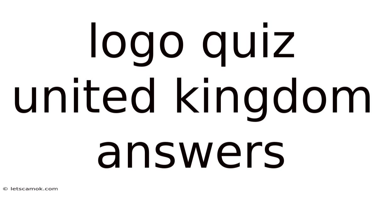 Logo Quiz United Kingdom Answers
