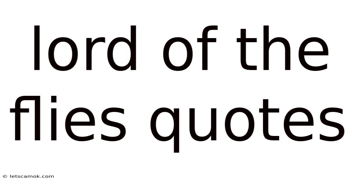 Lord Of The Flies Quotes