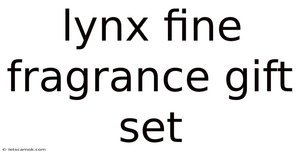 Lynx Fine Fragrance Gift Set