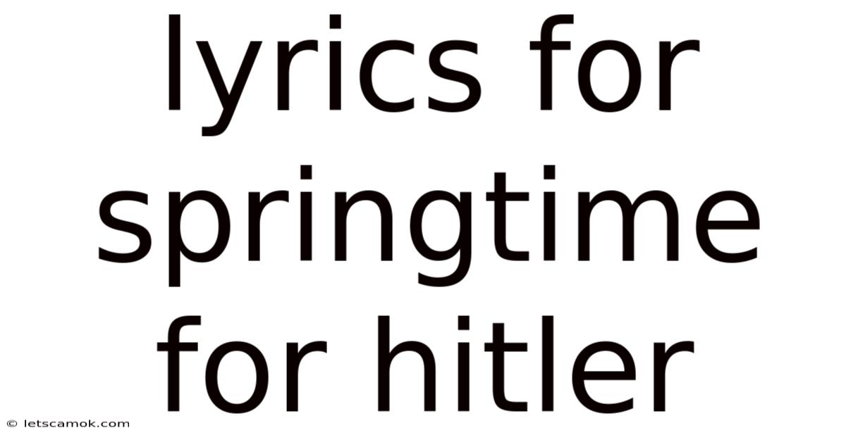 Lyrics For Springtime For Hitler