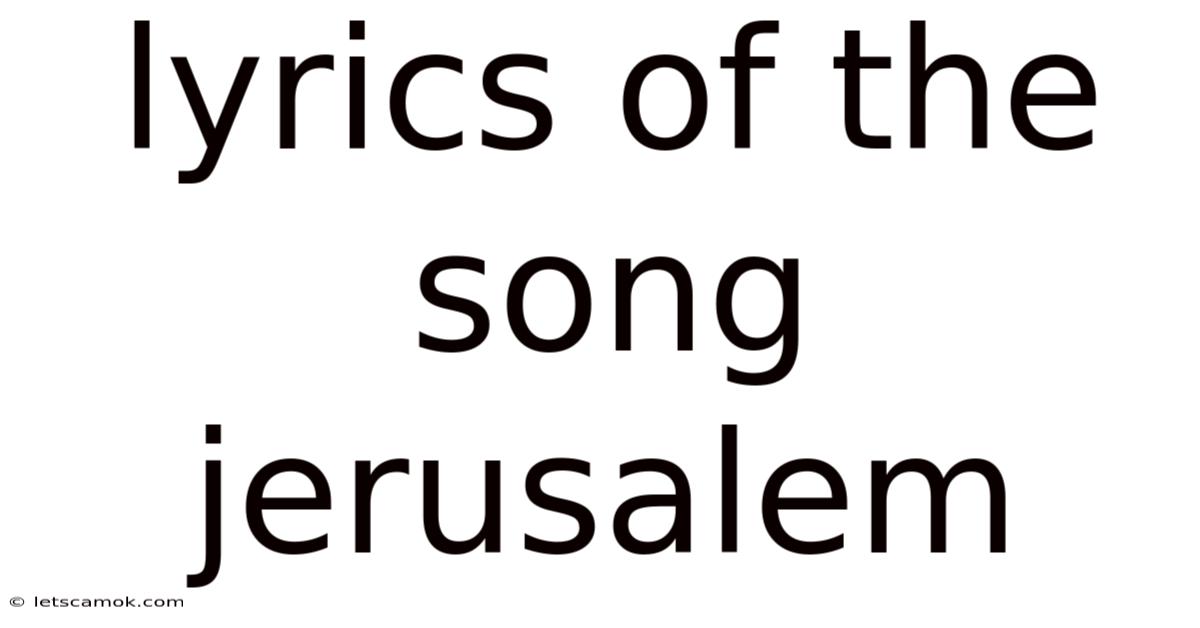 Lyrics Of The Song Jerusalem
