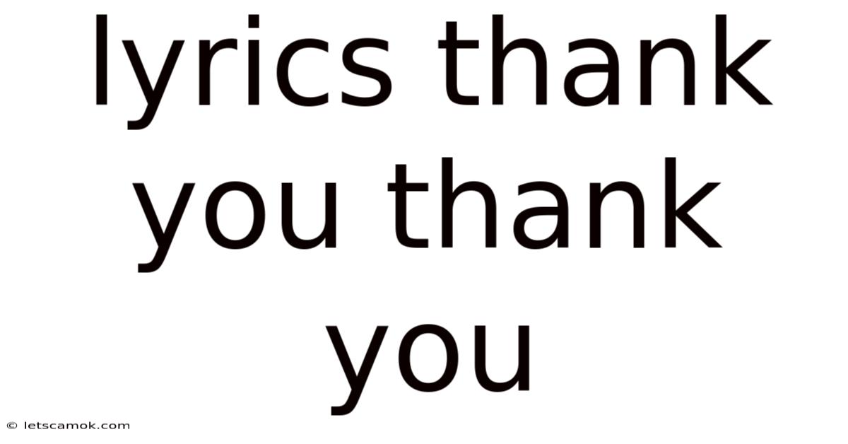 Lyrics Thank You Thank You