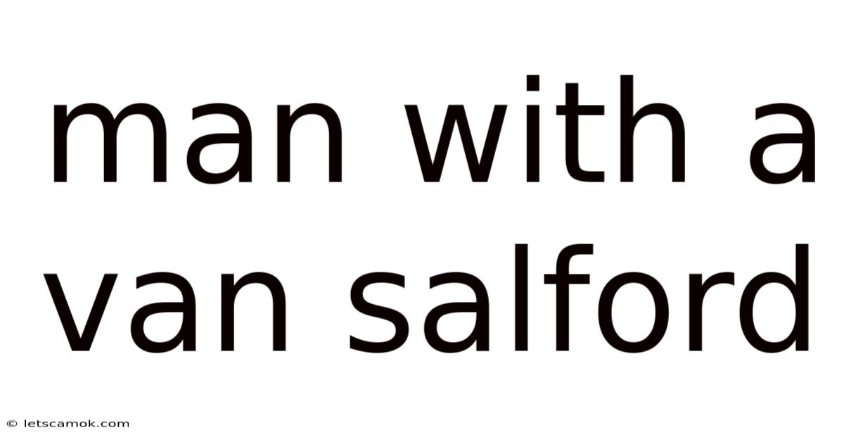 Man With A Van Salford