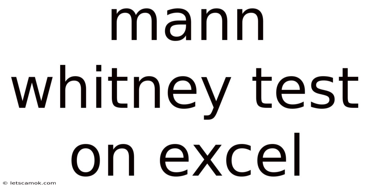 Mann Whitney Test On Excel