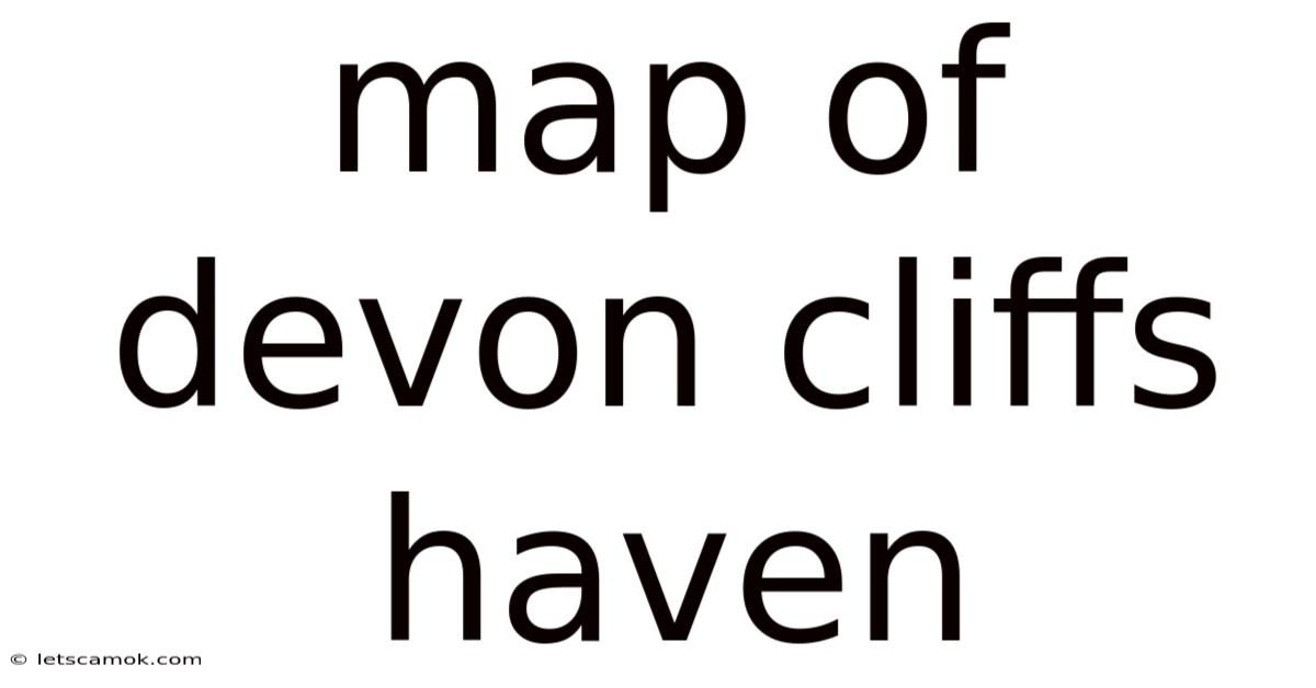 Map Of Devon Cliffs Haven