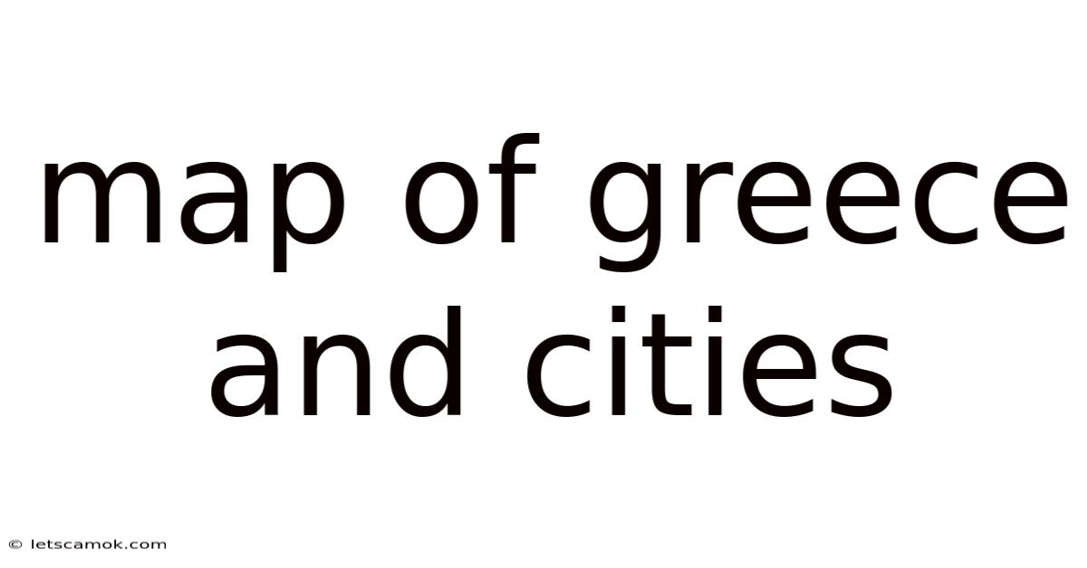 Map Of Greece And Cities