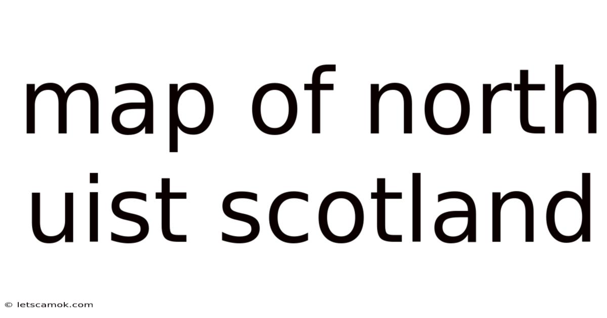 Map Of North Uist Scotland