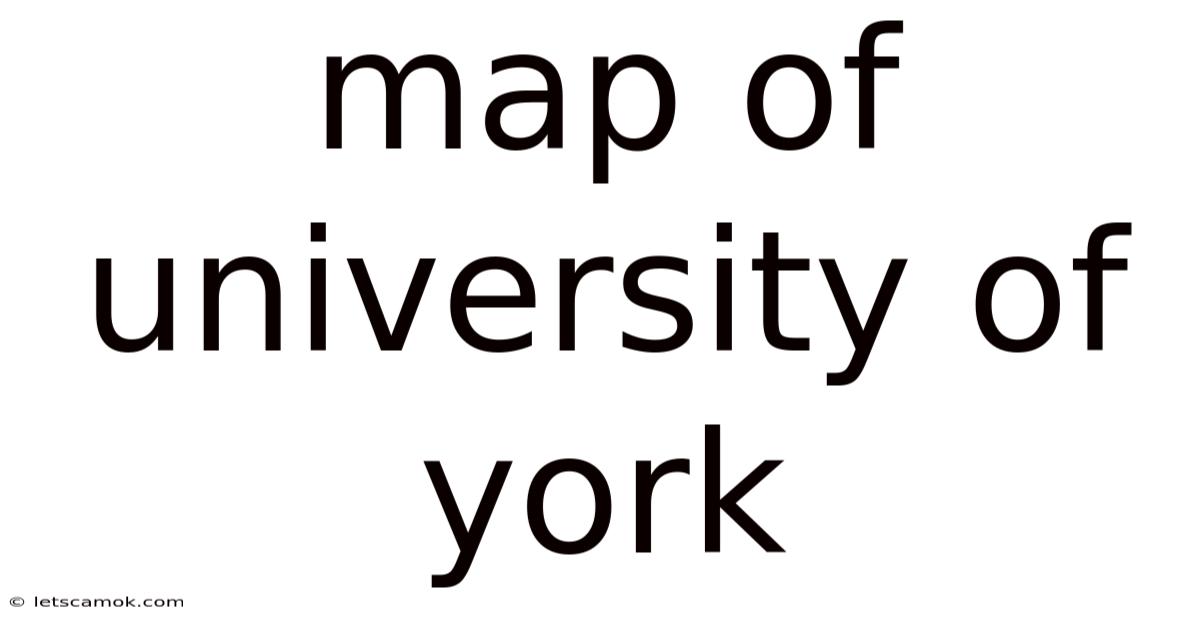 Map Of University Of York