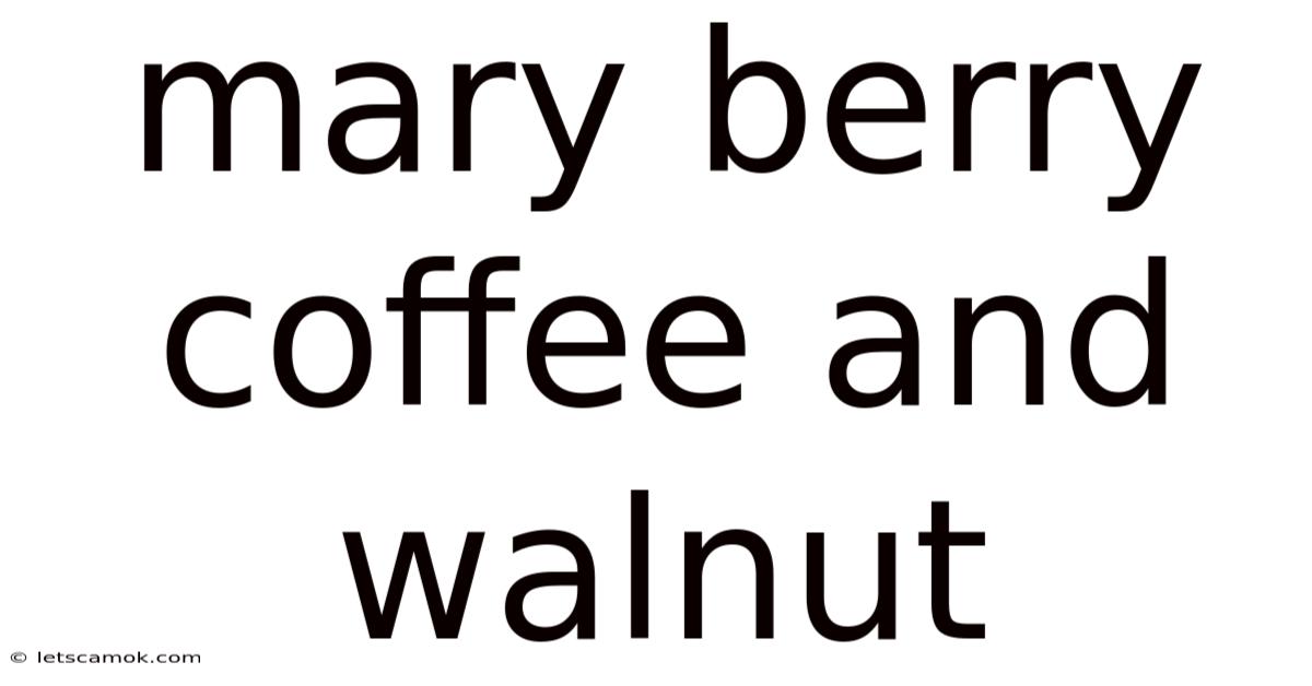 Mary Berry Coffee And Walnut