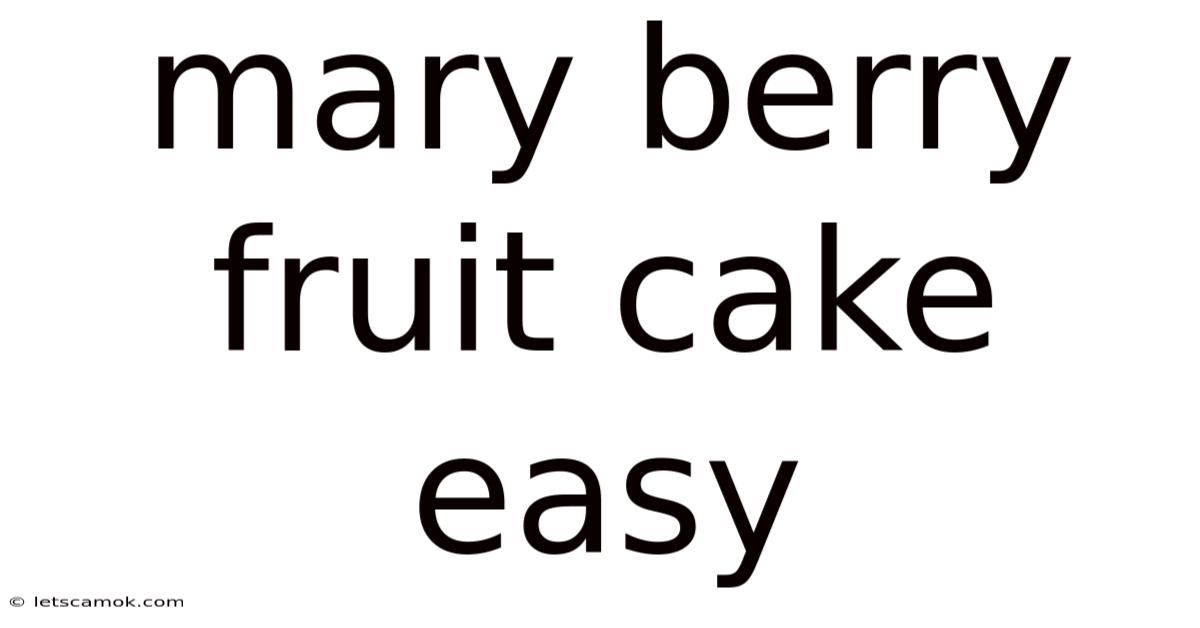 Mary Berry Fruit Cake Easy