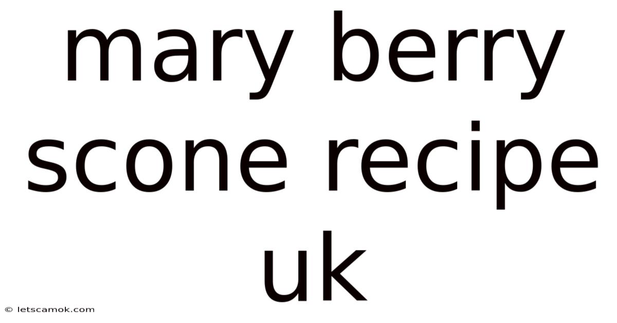 Mary Berry Scone Recipe Uk