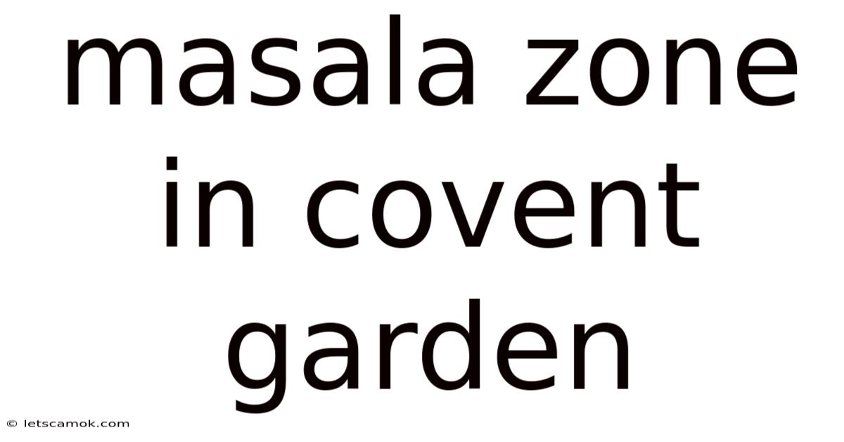 Masala Zone In Covent Garden