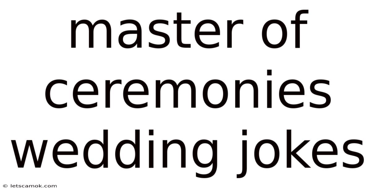 Master Of Ceremonies Wedding Jokes