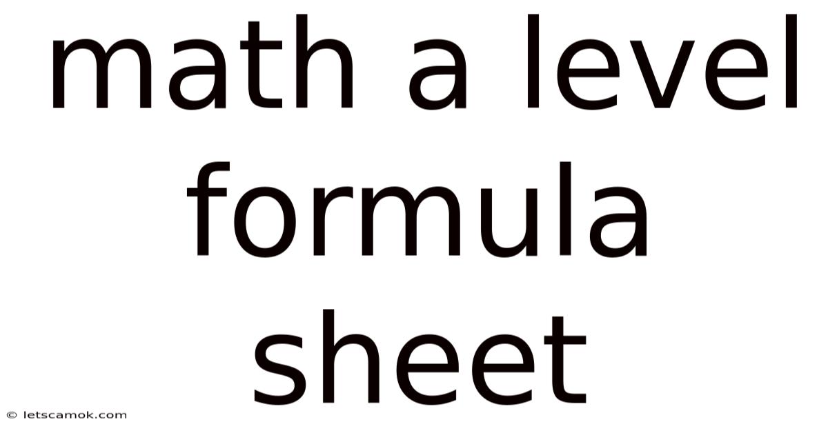 Math A Level Formula Sheet