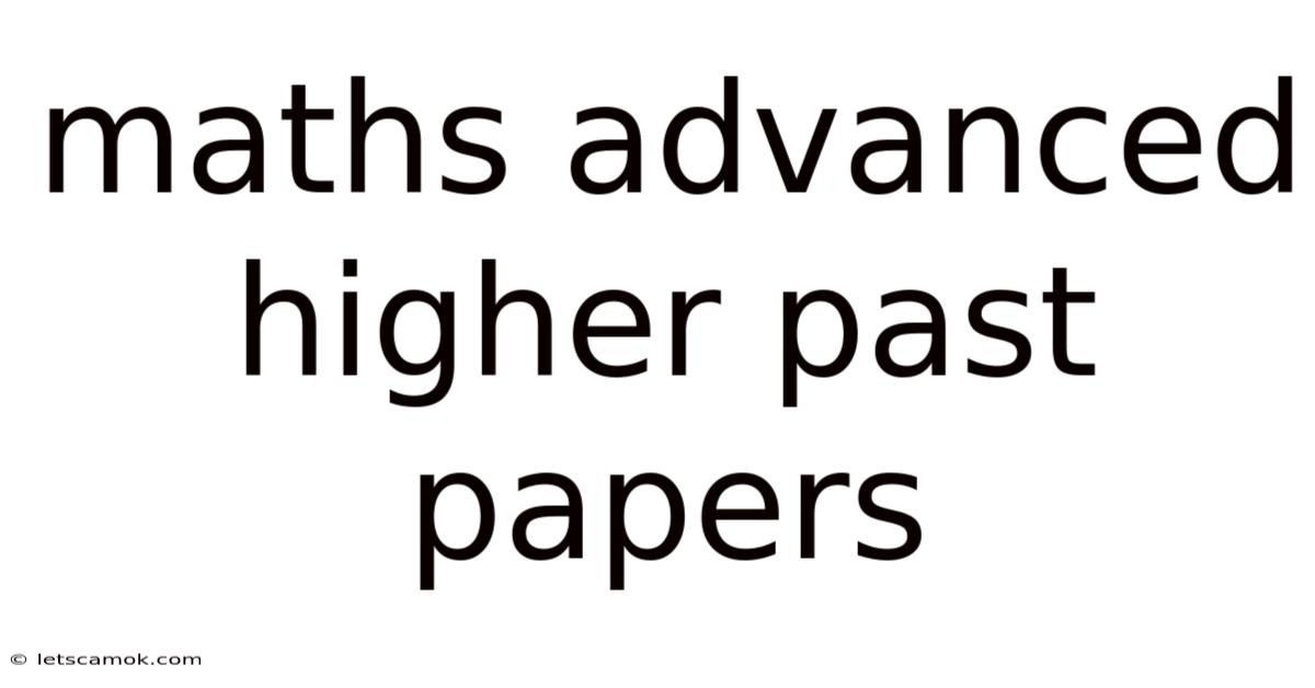 Maths Advanced Higher Past Papers