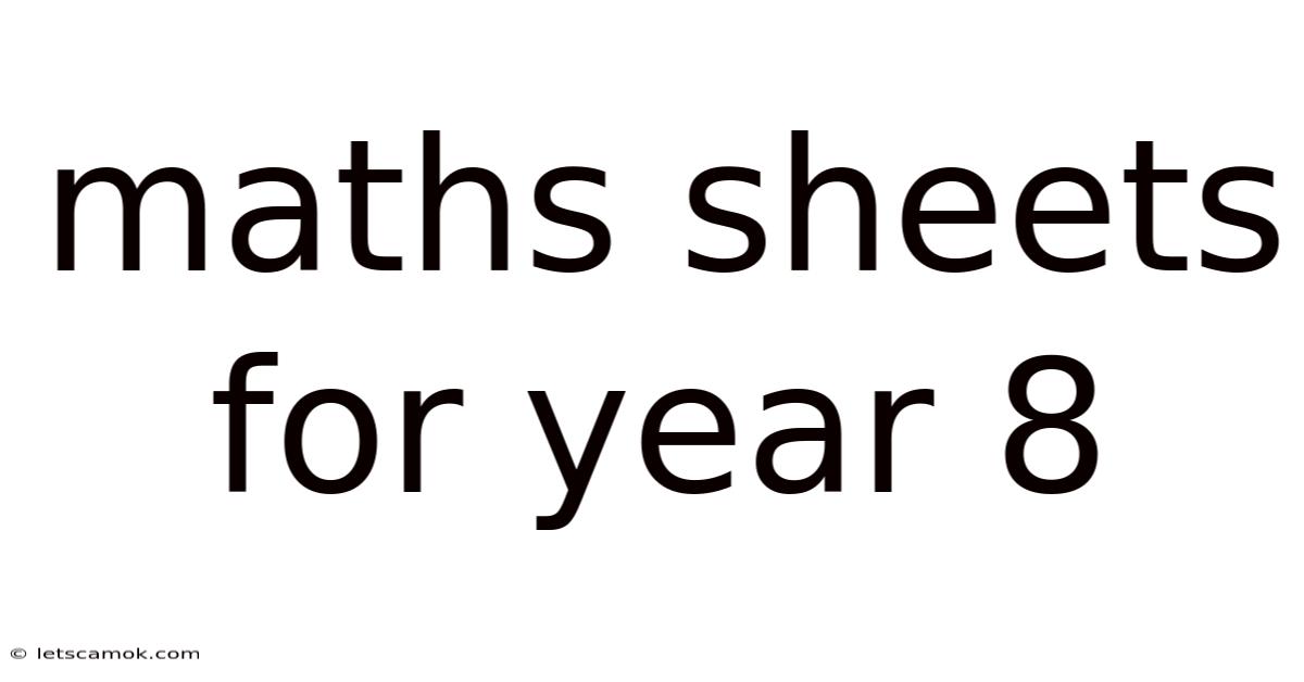 Maths Sheets For Year 8