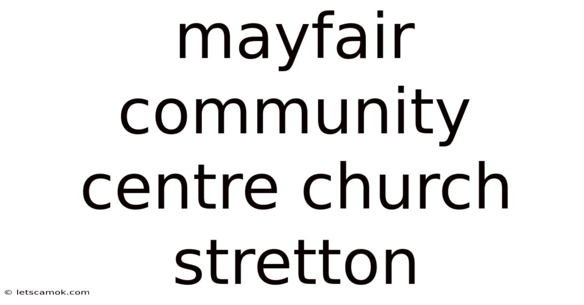 Mayfair Community Centre Church Stretton