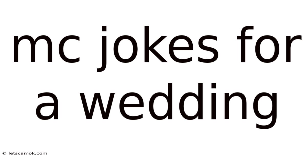 Mc Jokes For A Wedding