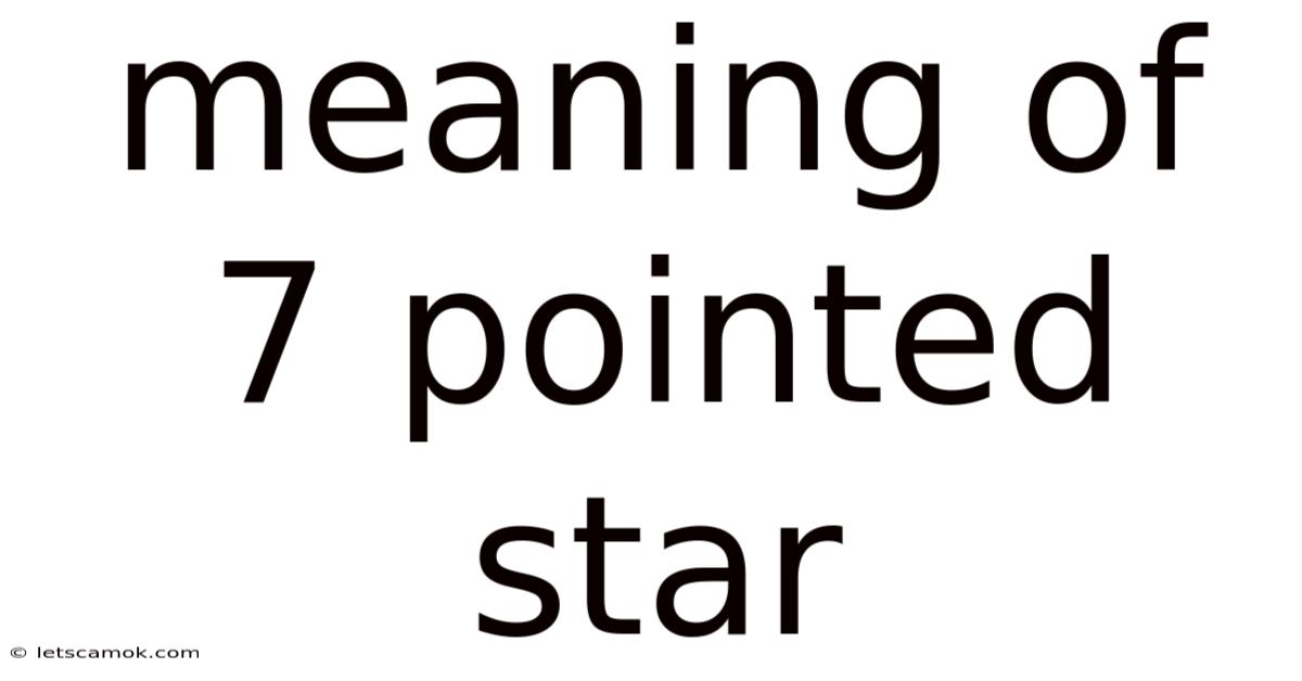 Meaning Of 7 Pointed Star