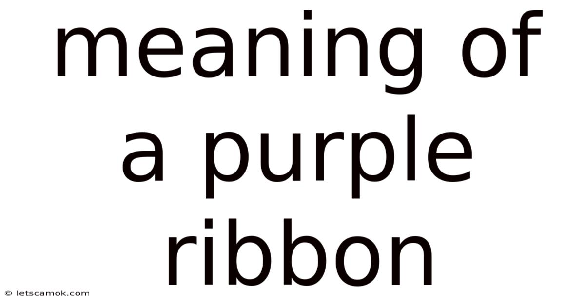 Meaning Of A Purple Ribbon