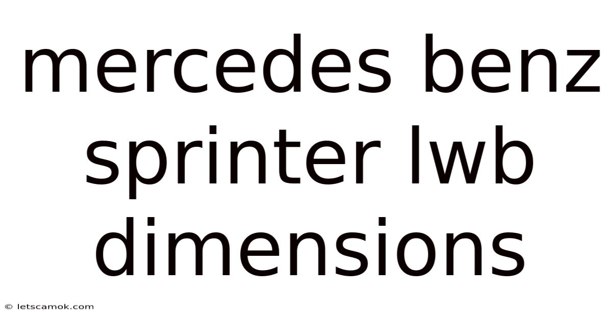 Mercedes Benz Sprinter Lwb Dimensions