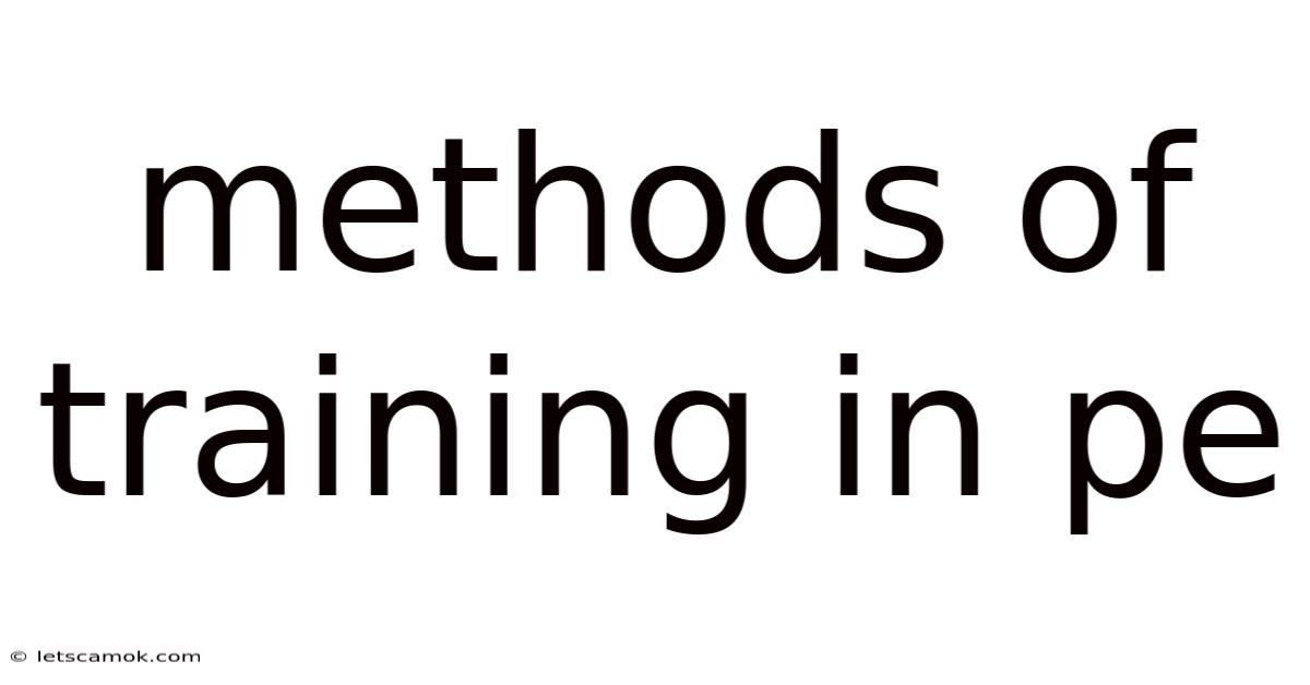 Methods Of Training In Pe