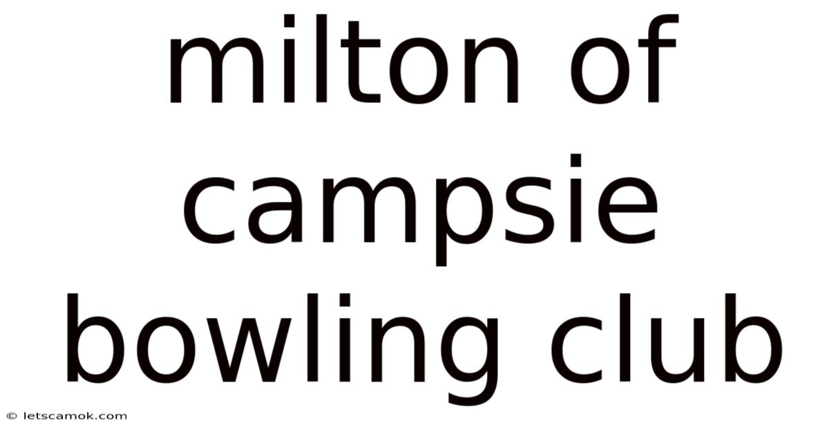 Milton Of Campsie Bowling Club