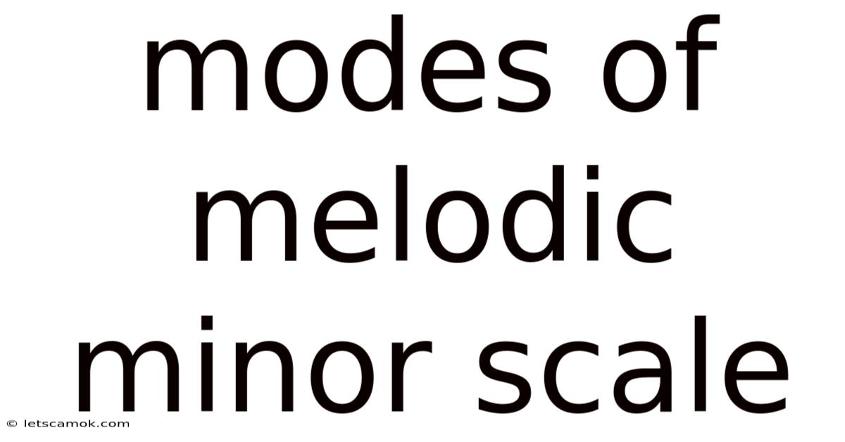 Modes Of Melodic Minor Scale