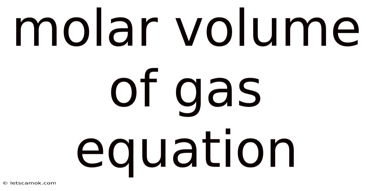 Molar Volume Of Gas Equation