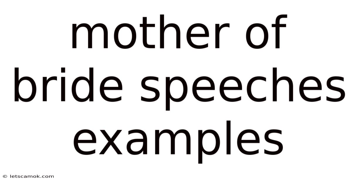 Mother Of Bride Speeches Examples