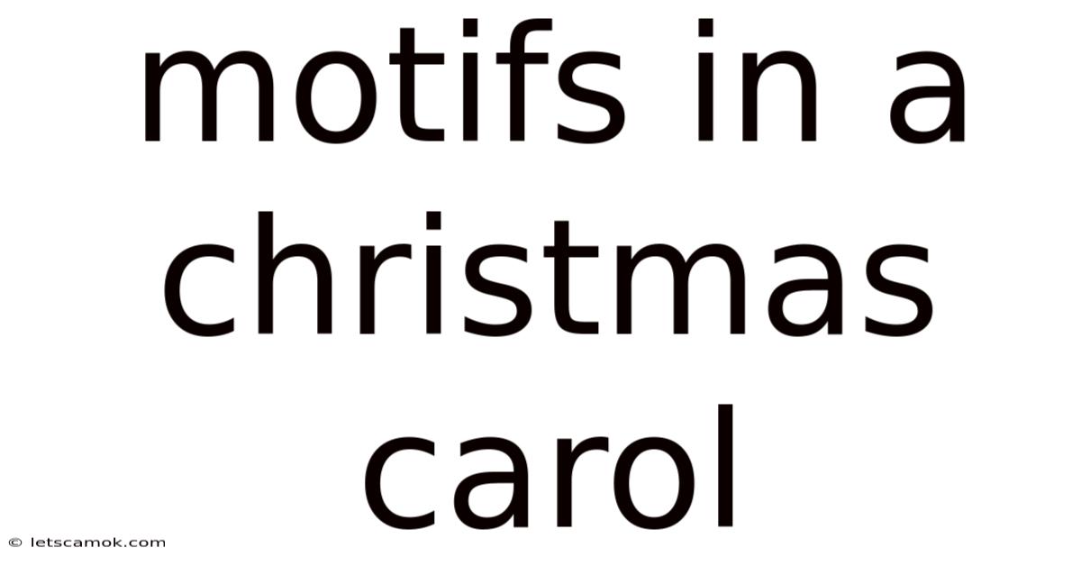 Motifs In A Christmas Carol