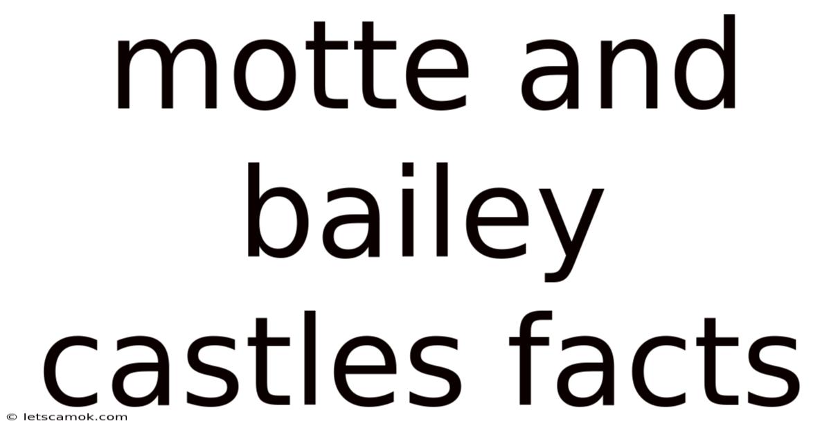Motte And Bailey Castles Facts