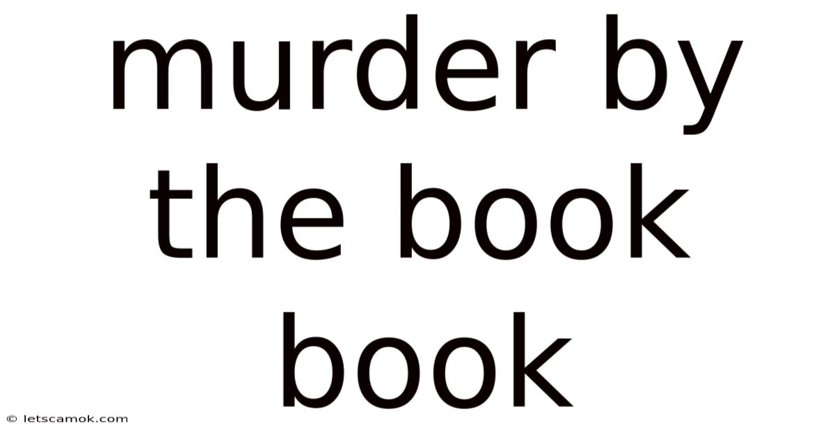 Murder By The Book Book