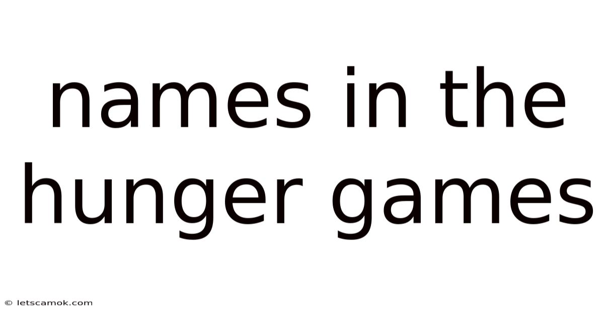 Names In The Hunger Games