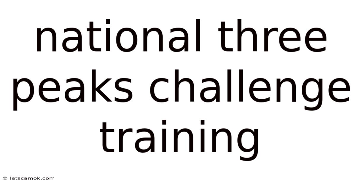 National Three Peaks Challenge Training
