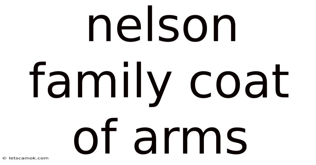 Nelson Family Coat Of Arms