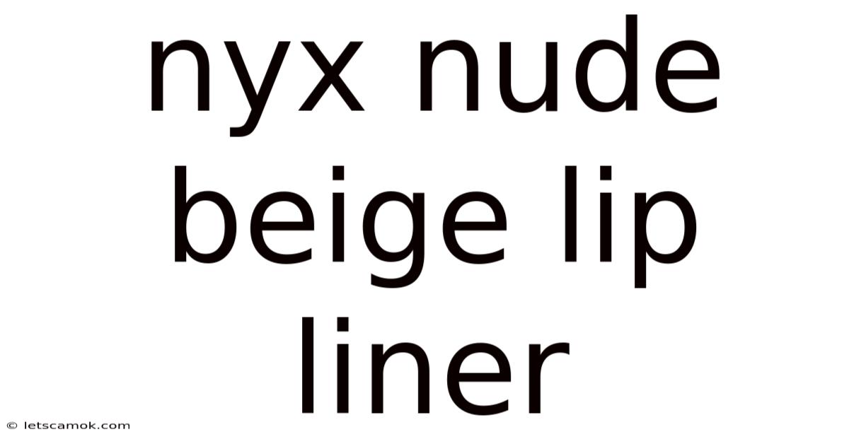 Nyx Nude Beige Lip Liner